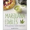 BOB Headquarters Giftware Marijuana Edibles: 40 Easy & Delicious Cannabis-Infused Desserts By Laurie Wolf And Mary Thigpen