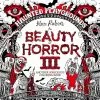 BOB Headquarters The Beauty Of Horror 3: Haunted Playgrounds Colouring Book By Alan Robert