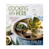 BOB Headquarters Cookware Cooking With Herb - 75 Recipes For The Marley Natural Lifestyle [Hardcover]