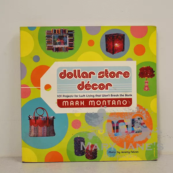Mary Jane's Headquarters Dollar Store Decor By Mark Montano