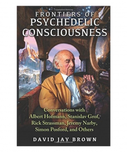 BOB Headquarters Books Frontiers Of Psychedelic Consciousness: Conversations With Albert Hofmann And Others