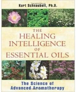 BOB Headquarters Healing Intelligence Of Essential Oils Books
