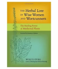BOB Headquarters Herbal Lore Of Wise Women, The - By Wolf D. Storl Giftware