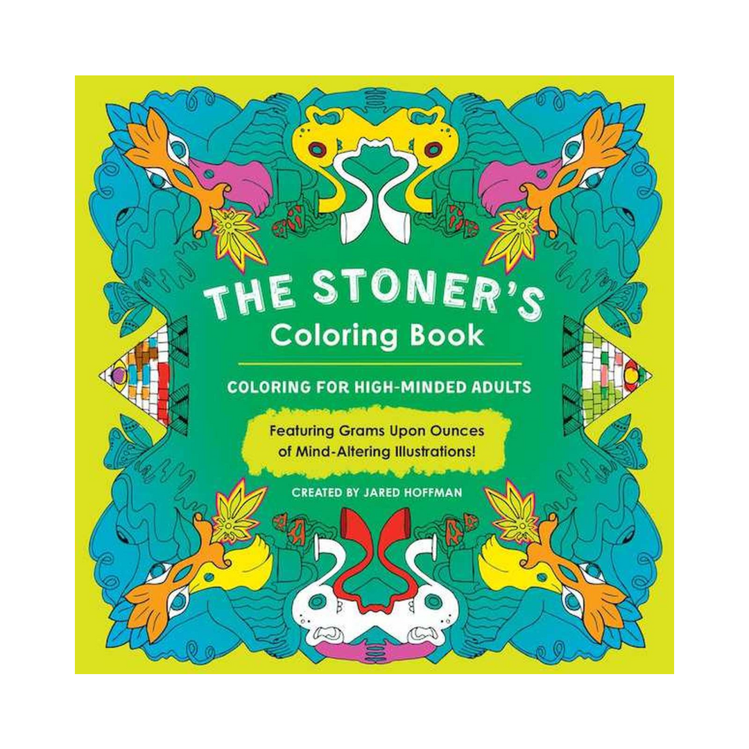 BOB Headquarters Books Stoner's Coloring Book: Coloring For High-Minded Adults